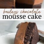 This awesome layered mousse cake has chocolate cake, ganache, chocolate mousse and whipped cream all with Baileys irish cream! This recipe is great for holidays, birthdays, and dinner parties. #chocolatemoussecake #baileysmousse #baileys #stpatricksday #irishcream