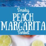 #ad #ElevateYourPlate with Dorot this summer with this recipe for Smoky Peach Margarita Sorbet. It's smooth, sweet, smoky and delicious.