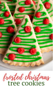 A simple, easy-to-make shortbread cookie recipe shaped and iced to make super cute Christmas Tree cookies! Crispy, flaky, sweet cookies that hold their shape when baking! #ChristmasCookies #HolidayBaking #ShortbreadCookie