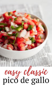 Pico de gallo, or salsa fresca, is a fresh, vibrant mix of tomatoes, onion, peppers, lime, cilantro and salt. Perfect for topping nachos, tacos, and more!